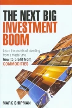 The Next Big Investment Boom by Mark Shipman Hardback