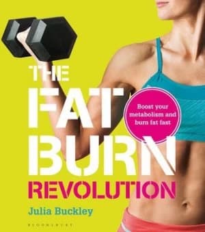 The Fat Burn Revolution by Julia Buckley Paperback