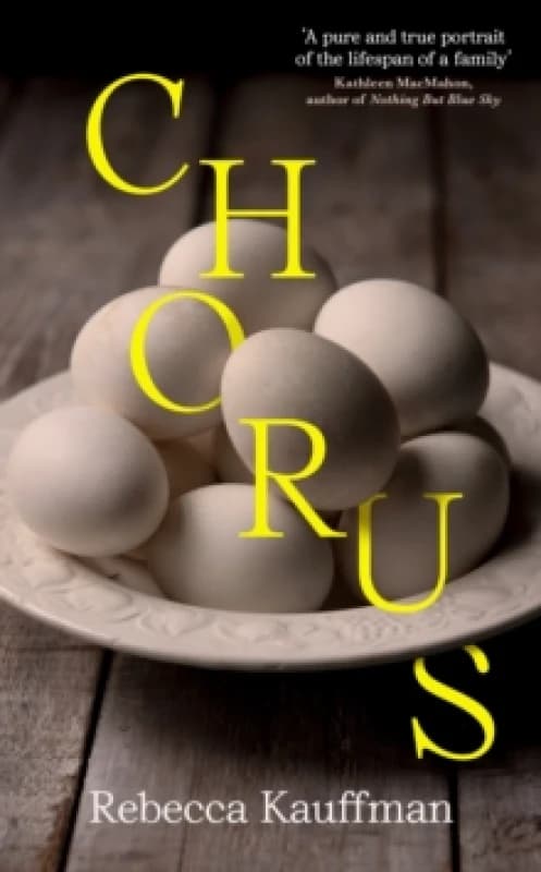 Chorus. Paperback. By Rebecca Kauffman Books