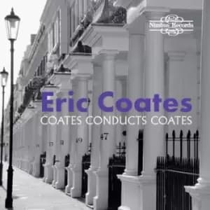 Coates Conducts Coates by Eric Coates CD Album