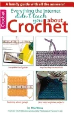 everything the internet didnt teach you about crochet