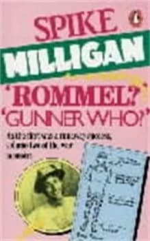 Rommel Gunner Who by Spike Milligan Paperback