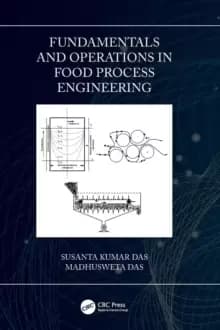 Fundamentals and Operations in Food Process Engineering