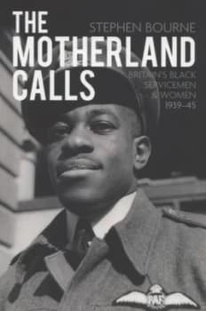 The Motherland Calls by Stephen Bourne Paperback