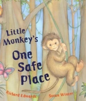 Little Monkeys One Safe Place by Richard Edwards Hardback