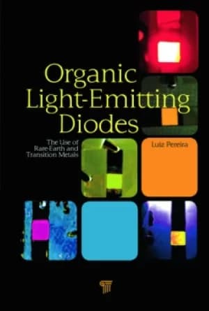 Organic Light Emitting DiodesThe Use of Rare Earth and Transition Metals
