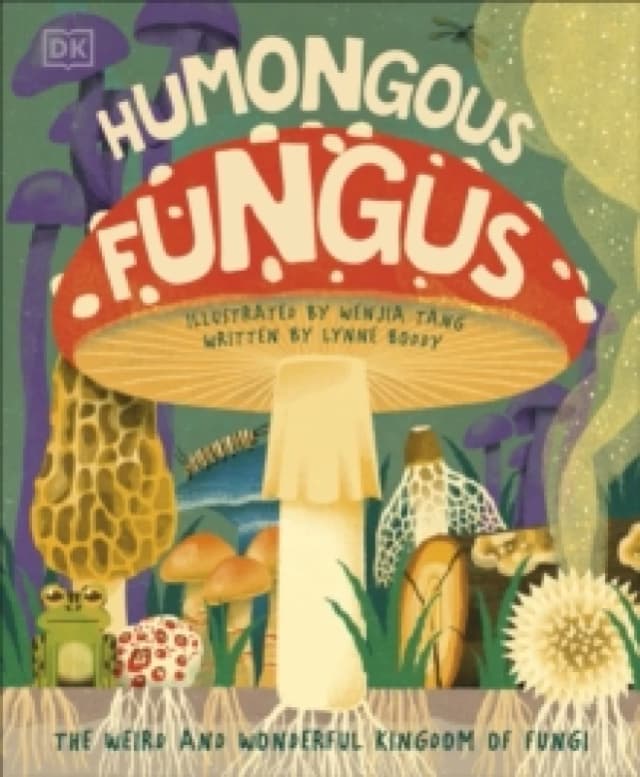 Humongous Fungus Hardback