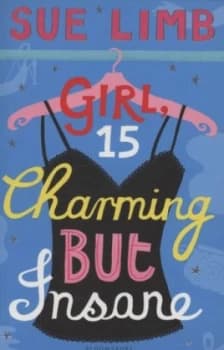 Girl 15 Charming but Insane by Sue Limb Paperback