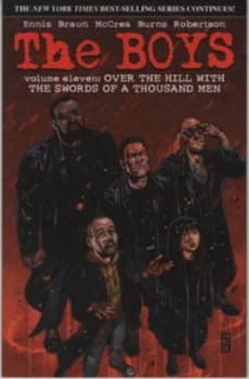 The Boys. Vol. 11 Over the Hills with the Swords of a Thousand Men by Garth Ennis and Russell Braun and John Mccrea and Keith Burns Paperback