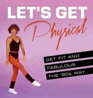 Lets get physical by Ashley Davies