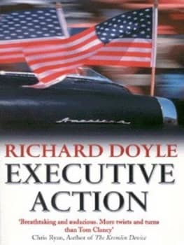 Executive Action by Richard Doyle Book