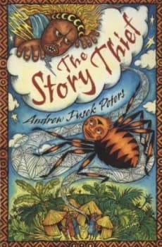 The Story Thief by Andrew Fusek Peters Book