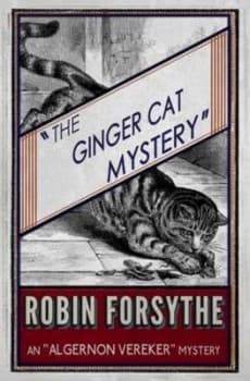 The Ginger Cat Mystery by Robin Forsythe Paperback