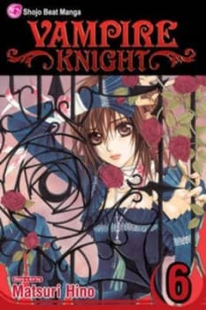 Vampire Knight. Vol. 6 by Matsuri Hino Paperback