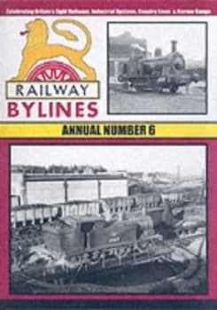 Railway Bylinks Annual. No. 6 Paperback