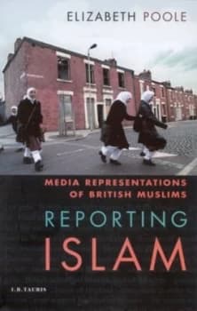 Reporting Islam by Elizabeth Poole Paperback