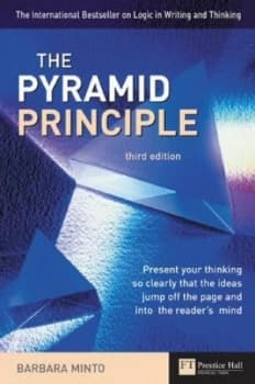 The Pyramid Principle by Barbara Minto Hardback