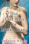 last will of moira leahy