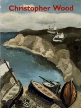 Christopher Wood by A Cariou and Michael Tooby and Christopher Wood and Tate Gallery Paperback
