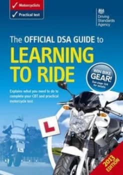 The Official Dsa Guide to Learning to Ride by Driving Standards Agency Book