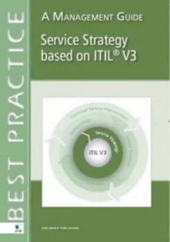 Service Strategy Based on Itil V3 a Management Guide by Inform It Paperback