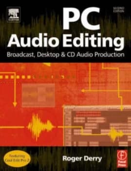 Pc Audio Editing by Roger Derry Book