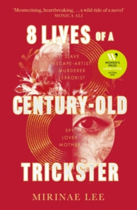 8 Lives of a Century-Old Trickster. Hardback. By Mirinae Lee Books
