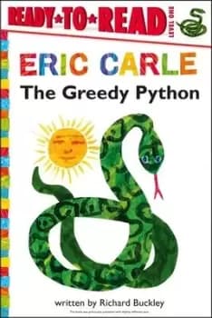 The Greedy Python/Ready-To-Read Level 1 by Dr Richard Buckley