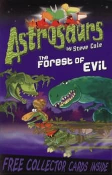 The Forest of Evil by Steve Cole Paperback