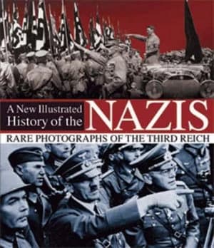 A New Illustrated History of the Nazis by Alessandra Minerbi Paperback