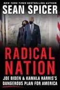 radical nation joe biden and kamala harriss dangerous plan for america