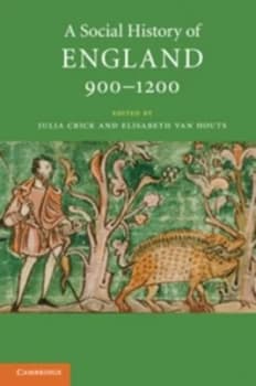 A Social History of England 900-1200 by Julia Crick Book