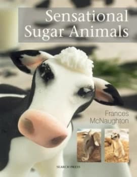 Sensational Sugar Animals by Frances Mcnaughton Paperback