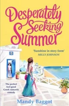 Desperately seeking summer by Mandy Baggot