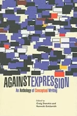 against expression an anthology of conceptual writing