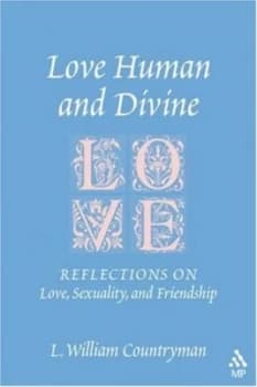 Love Human and Divine by Louis William Countryman Paperback