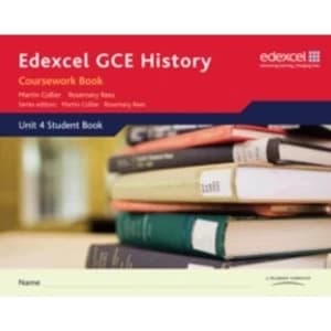 Edexcel GCE History A2 Unit 4 Coursework Book by Martin Collier, Rosemary Rees (Spiral bound, 2009)
