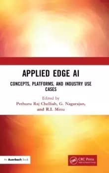 Applied Edge AI : Concepts, Platforms, and Industry Use Cases