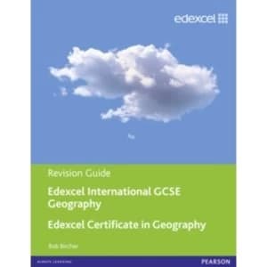 Edexcel International GCSE/certificate Geography Revision Guide Print and Online Edition by Rob Bircher (Mixed media product,...