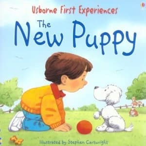 The New Puppy by Anne Civardi and Stephen Cartwright and Michelle Bates Book