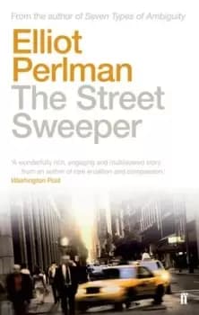 The street sweeper by Elliot Perlman