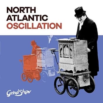 North Atlantic Oscillation - Grind Show CD