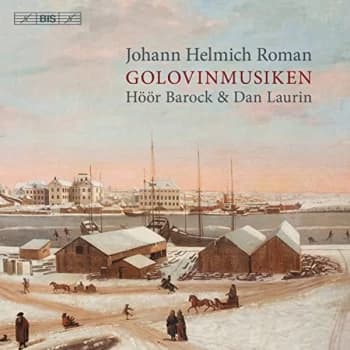 Höör Barock - Johann Helmich Roman: Golovinmusiken CD
