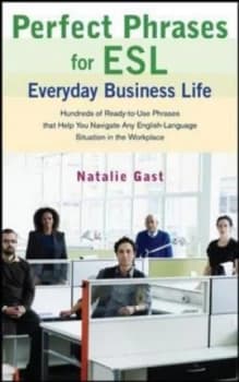 Perfect Phrases for Esl by Natalie Gast Paperback
