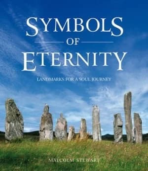 Symbols of Eternity by Malcolm Stewart Paperback