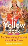 yellow book the divine mother kundalini and spiritual powers