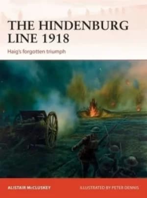 The Hindenburg line 1918 by Alistair McCluskey