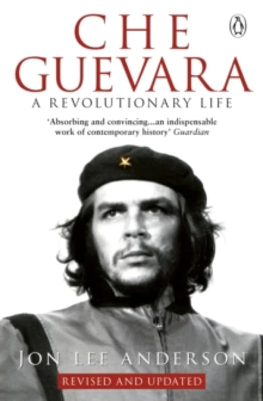 Che Guevara : A Revolutionary Life Paperback / softback