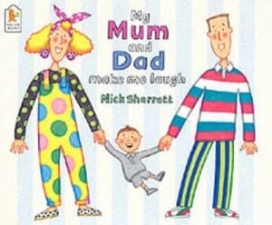My Mum and Dad Make Me Laugh by Nick Sharratt Paperback