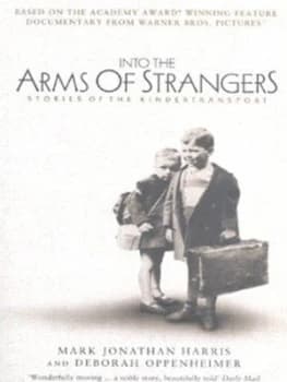 Into the Arms of Strangers by Deborah Oppenheimer Paperback